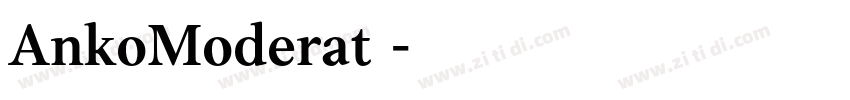 AnkoModerat 字体转换